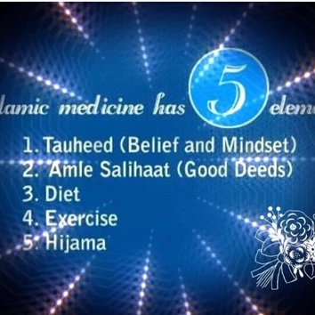 Islamic medicine has 5 elements